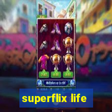 superflix life